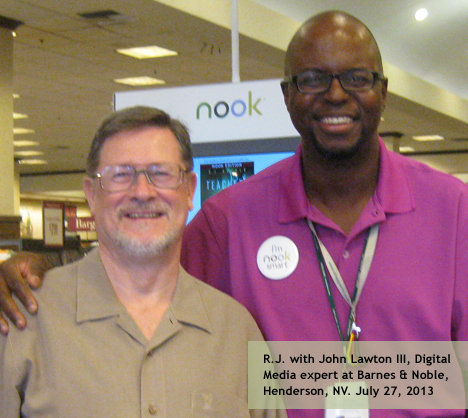 R.J. with John Lawton III, Digital Media expert at Barnes & Noble/Henderson, NV